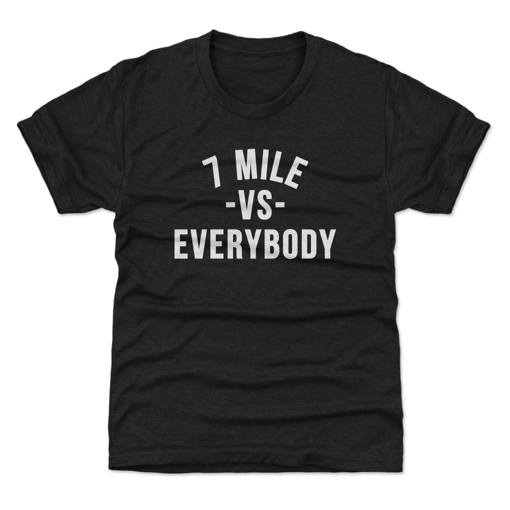 7 Mile Vs. Everybody WHT