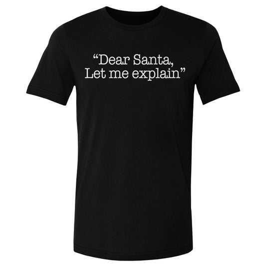 Christmas Dear Santa Let Me Explain WHT
