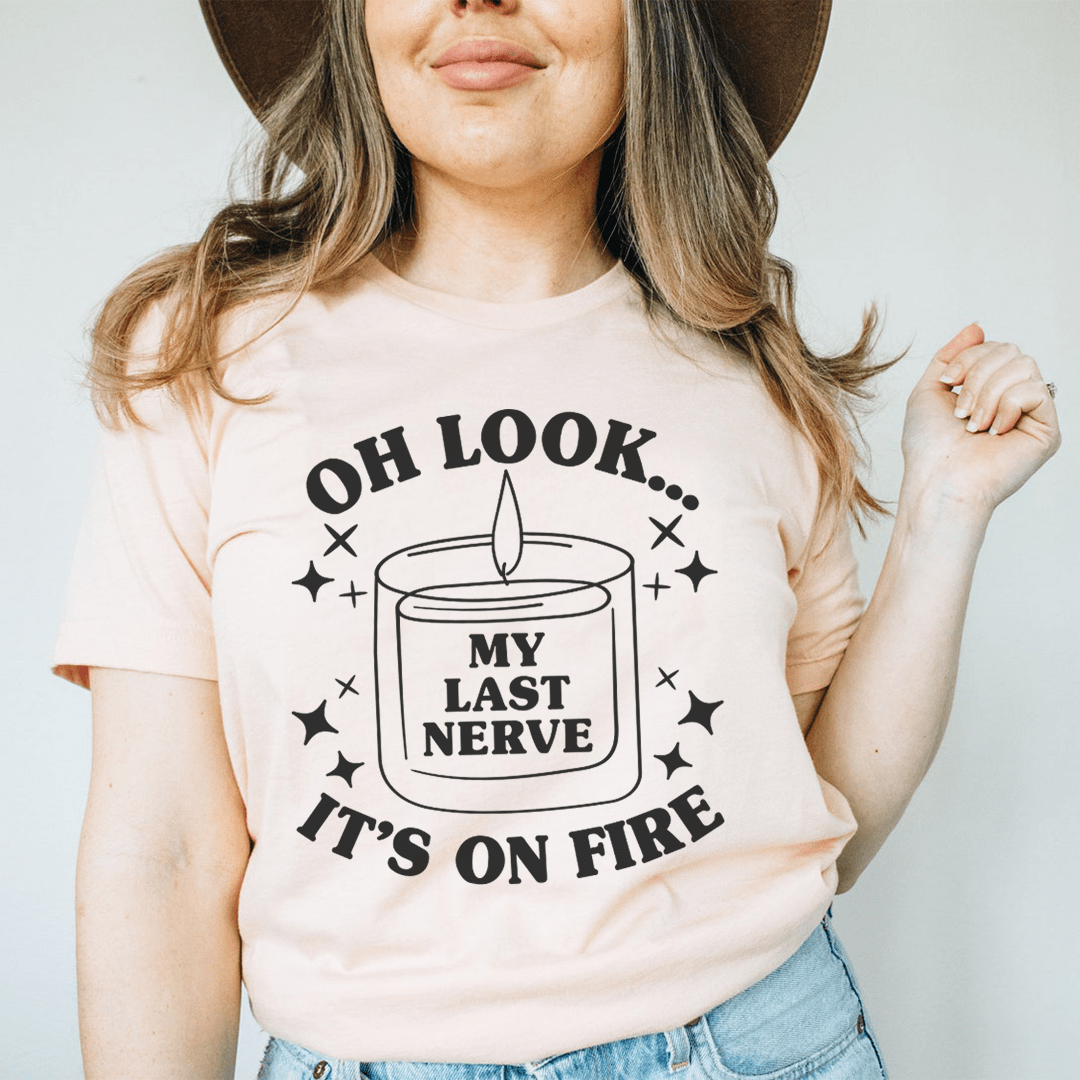 My Last Nerve T-Shirt