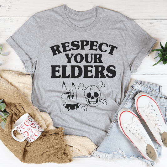 Respect Your Elders T-Shirt