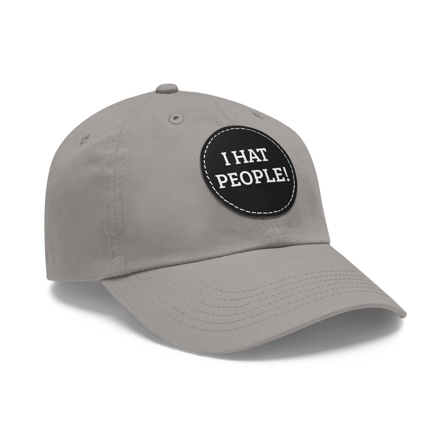 I HAT PEOPLE! Dad Hat with Leather Patch (Round)
