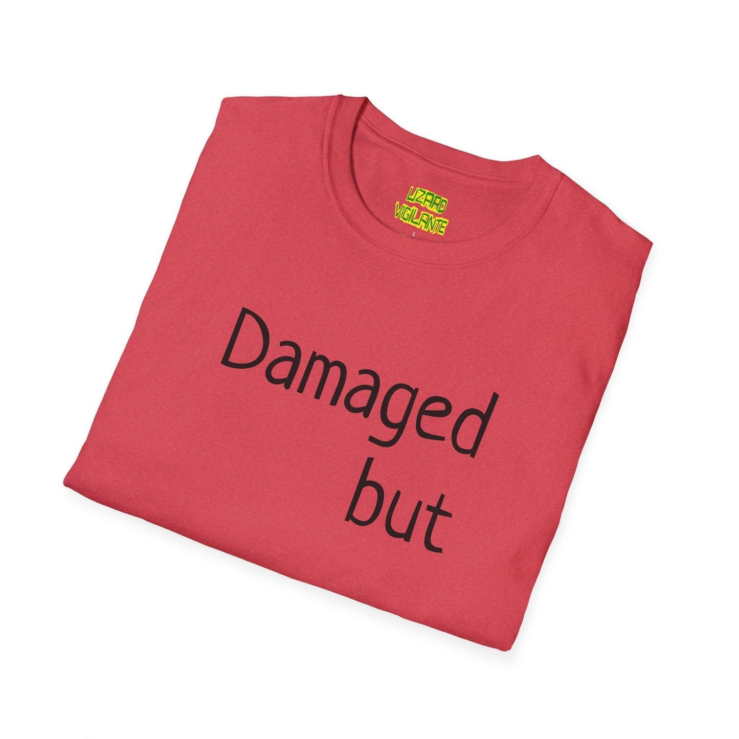 Damaged but doable. Unisex Softstyle T-Shirt
