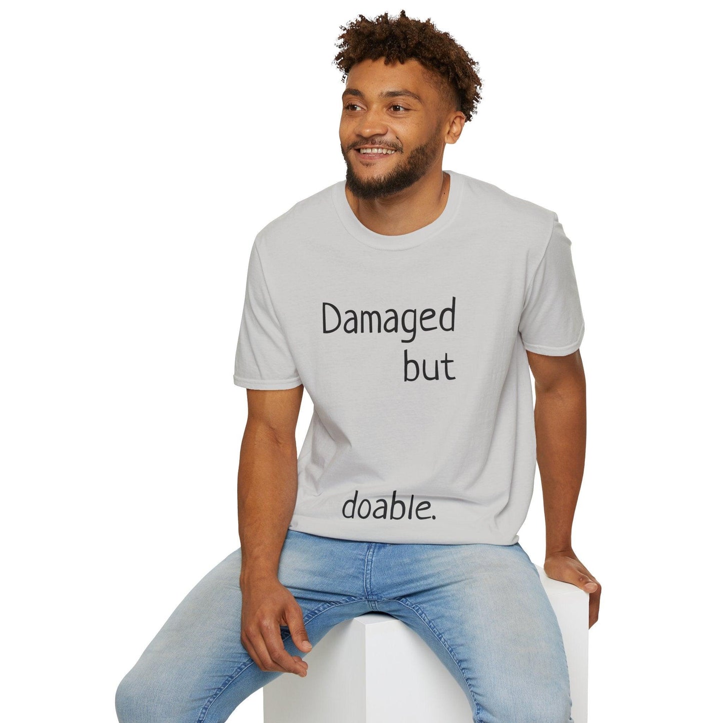 Damaged but doable. Unisex Softstyle T-Shirt