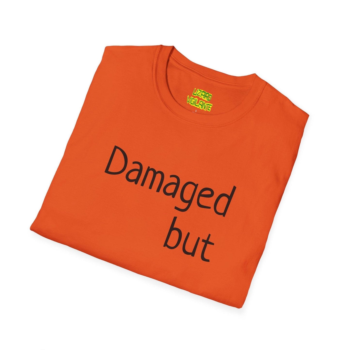Damaged but doable. Unisex Softstyle T-Shirt