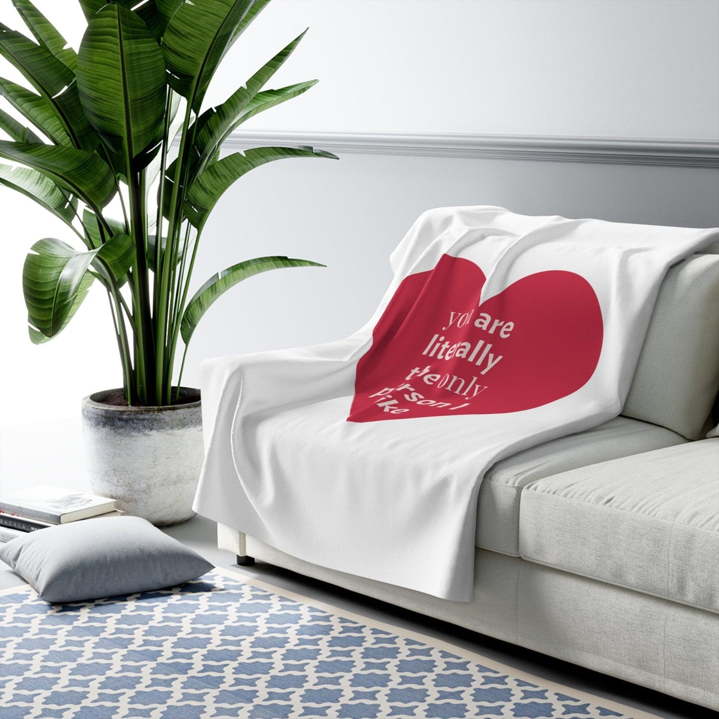 You are literally the only person I like Heart Sherpa Fleece Blanket Valentine’s Day Throw