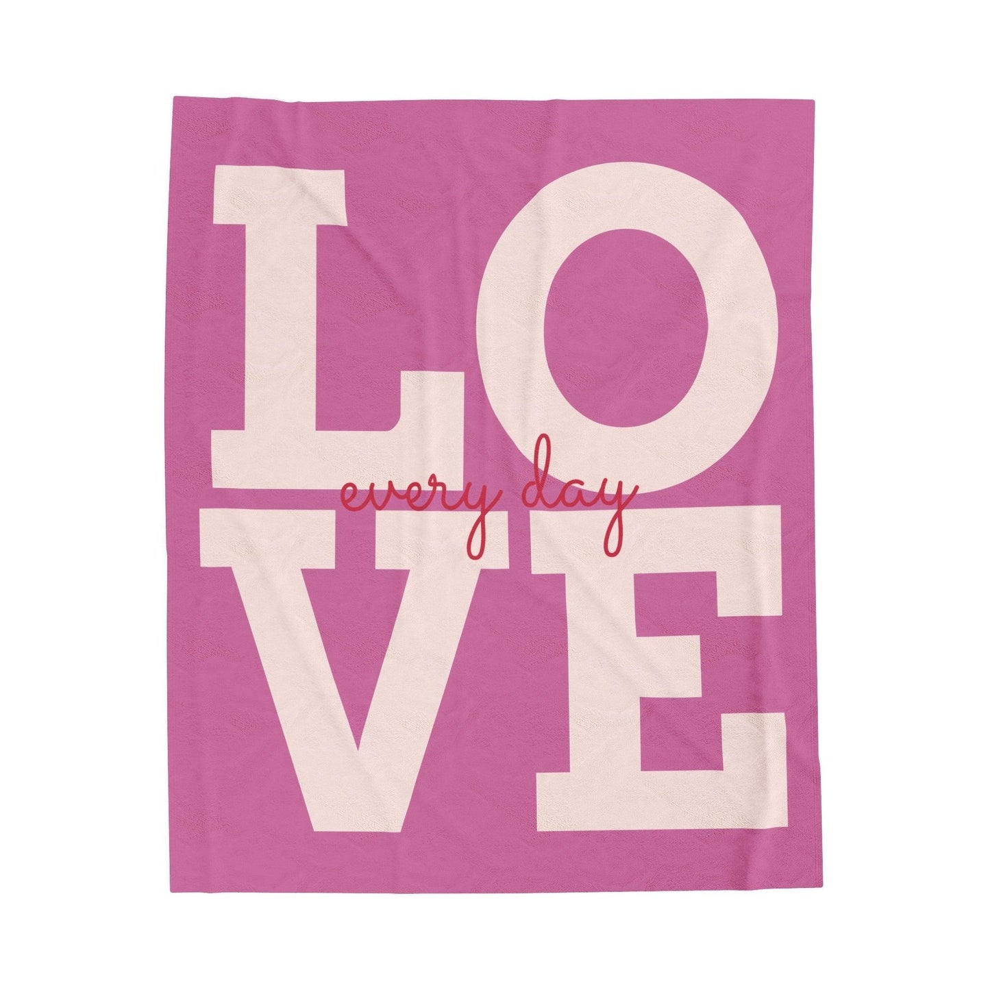 LOVE every day Velveteen Plush Blanket