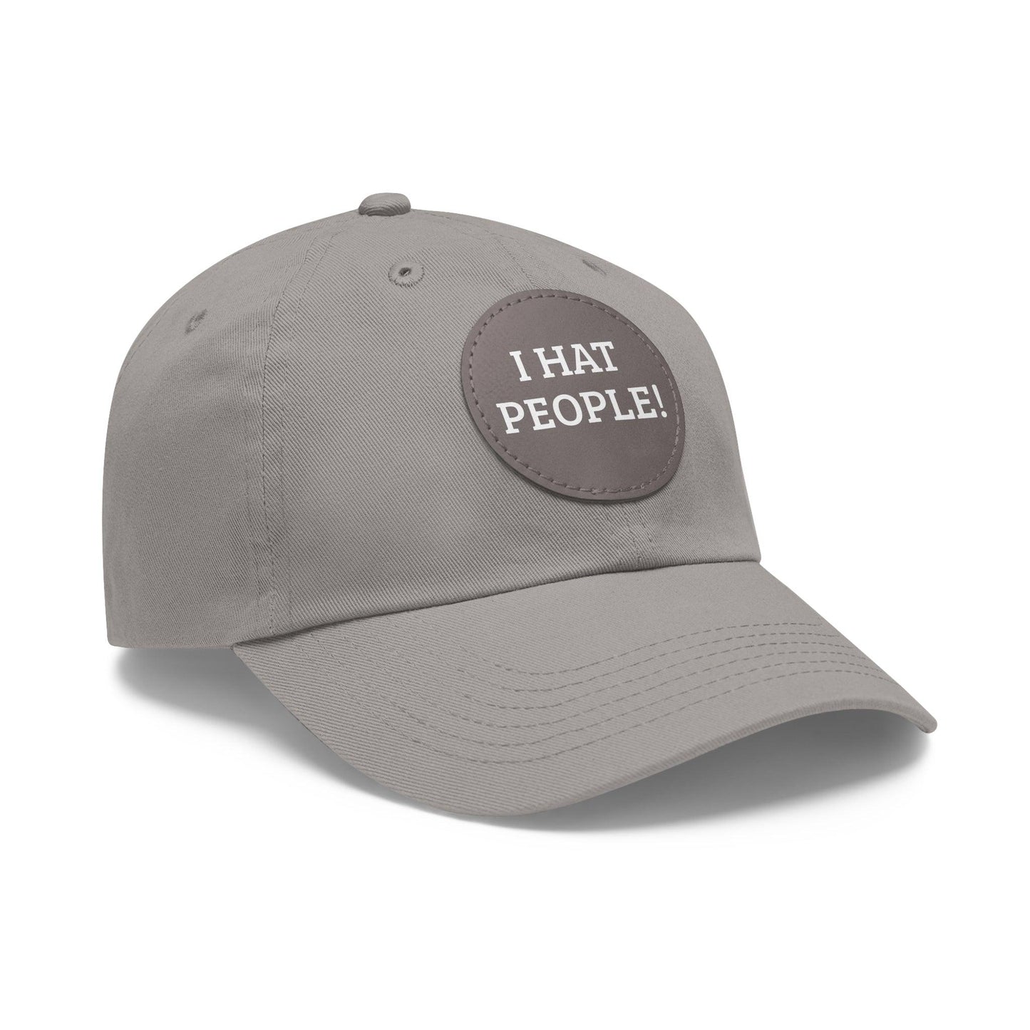 I HAT PEOPLE! Dad Hat with Leather Patch (Round)