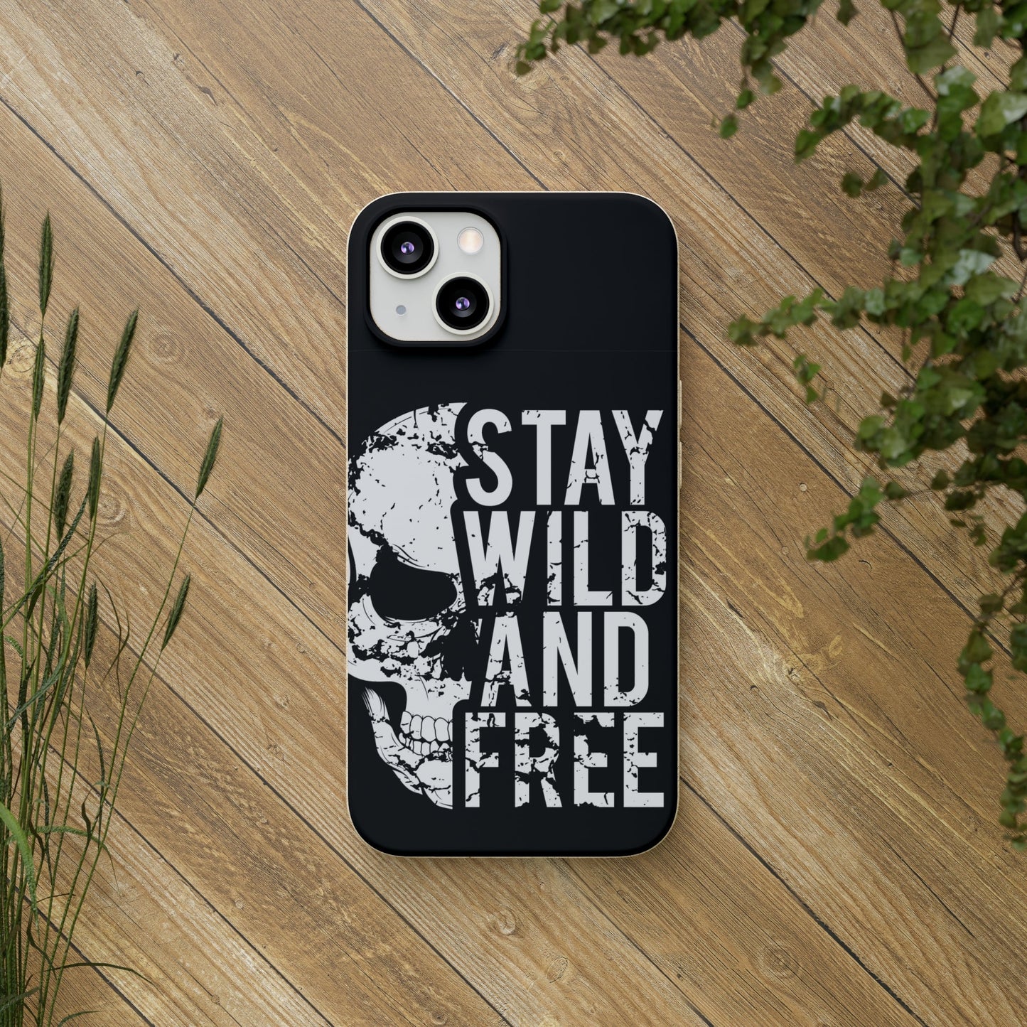 Stay Wild And Free Skull Biodegradable Cases