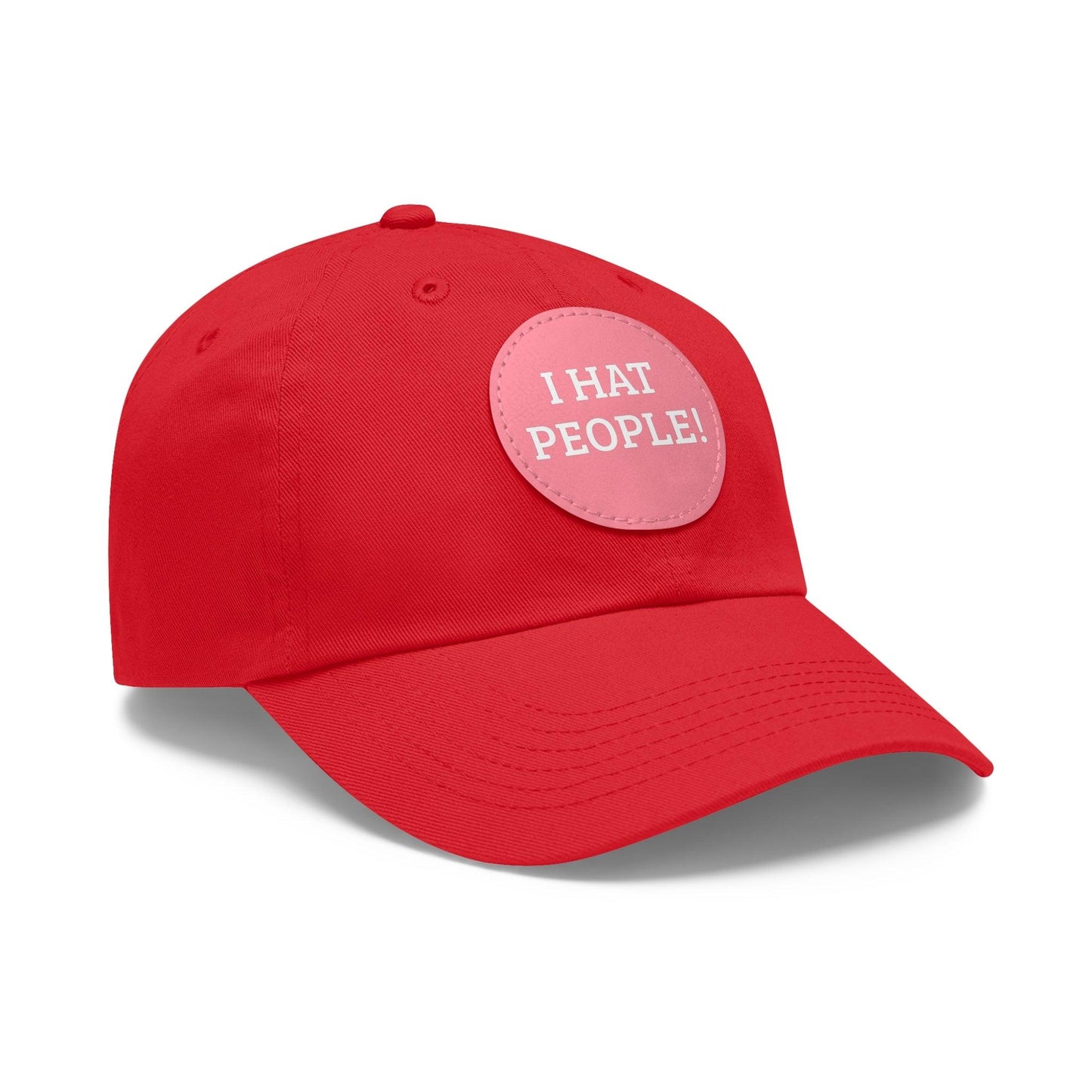 I HAT PEOPLE! Dad Hat with Leather Patch (Round)