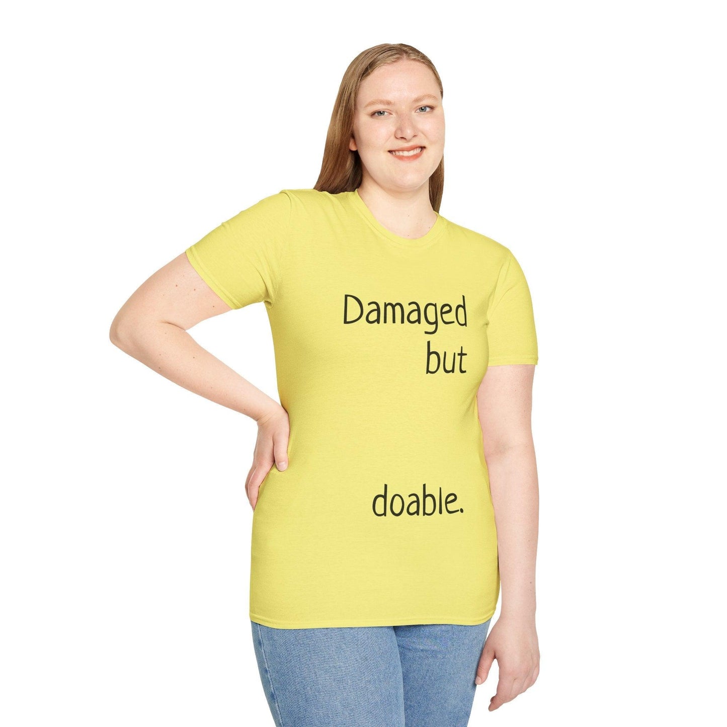 Damaged but doable. Unisex Softstyle T-Shirt