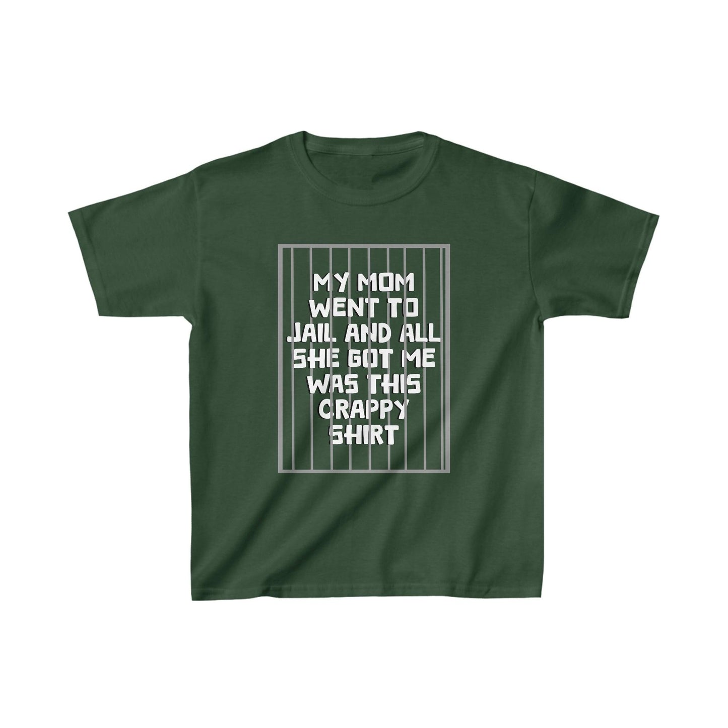 Mom Went To Jail Kids Heavy Cotton Riot Tee