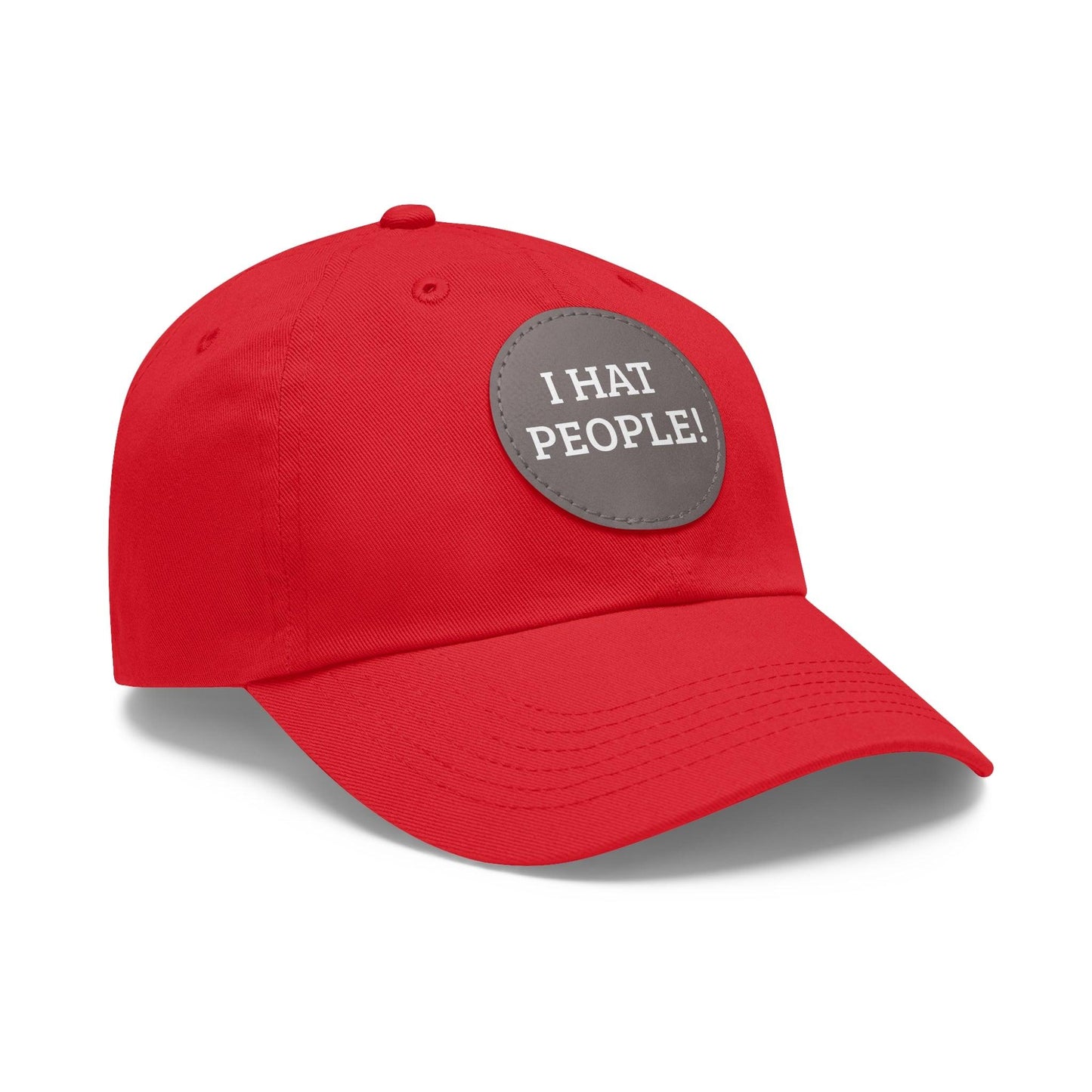 I HAT PEOPLE! Dad Hat with Leather Patch (Round)