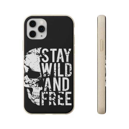 Stay Wild And Free Skull Biodegradable Cases