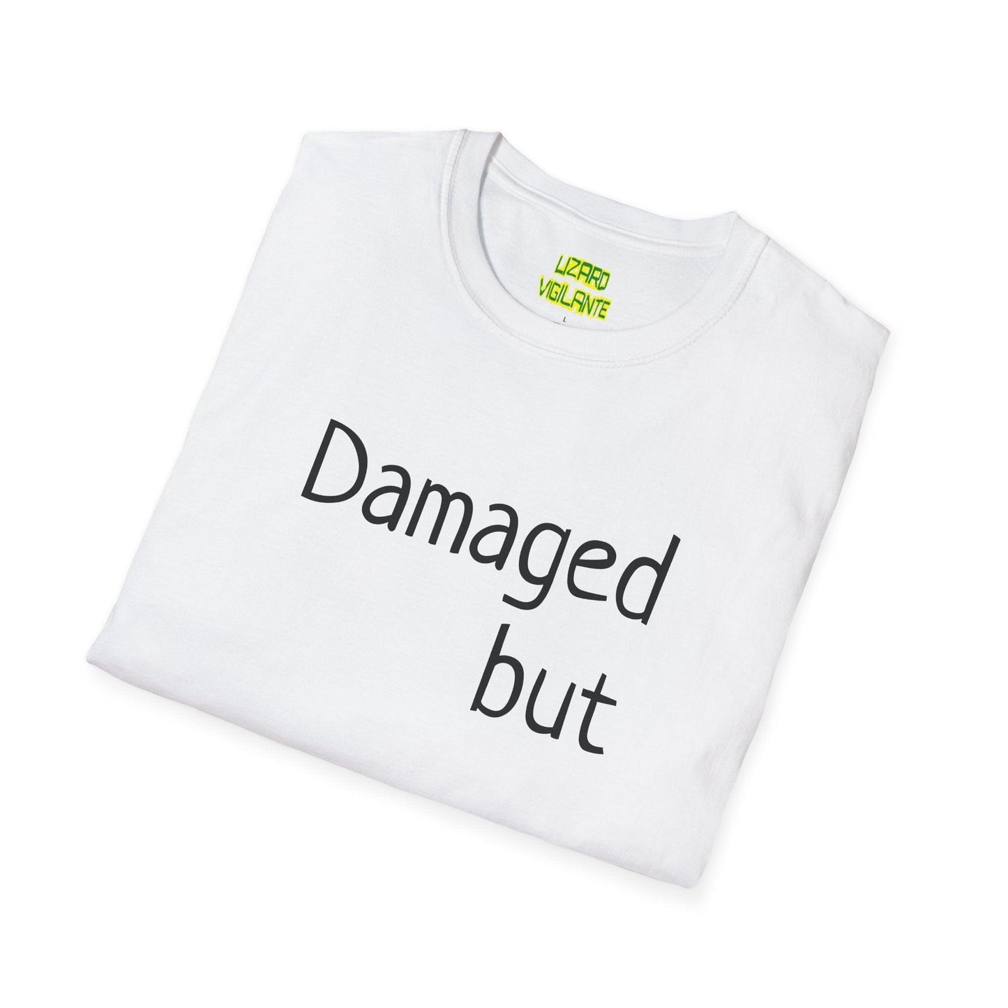 Damaged but doable. Unisex Softstyle T-Shirt