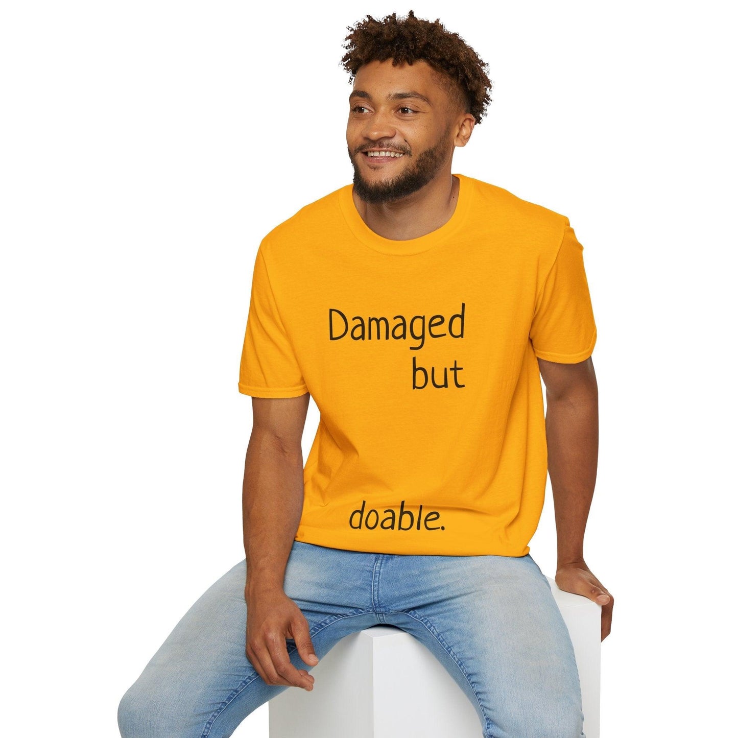 Damaged but doable. Unisex Softstyle T-Shirt