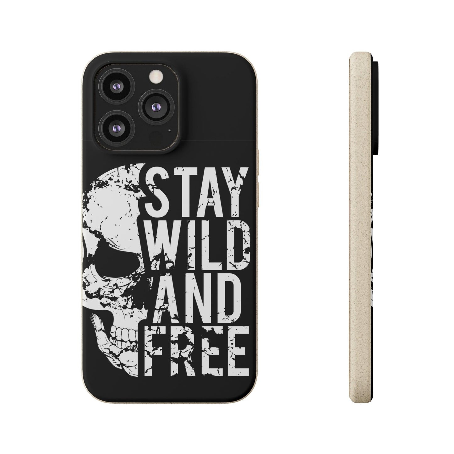Stay Wild And Free Skull Biodegradable Cases