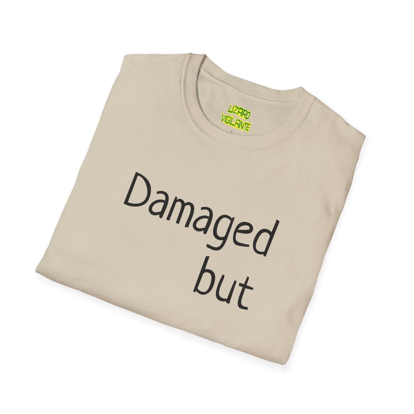 Damaged but doable. Unisex Softstyle T-Shirt