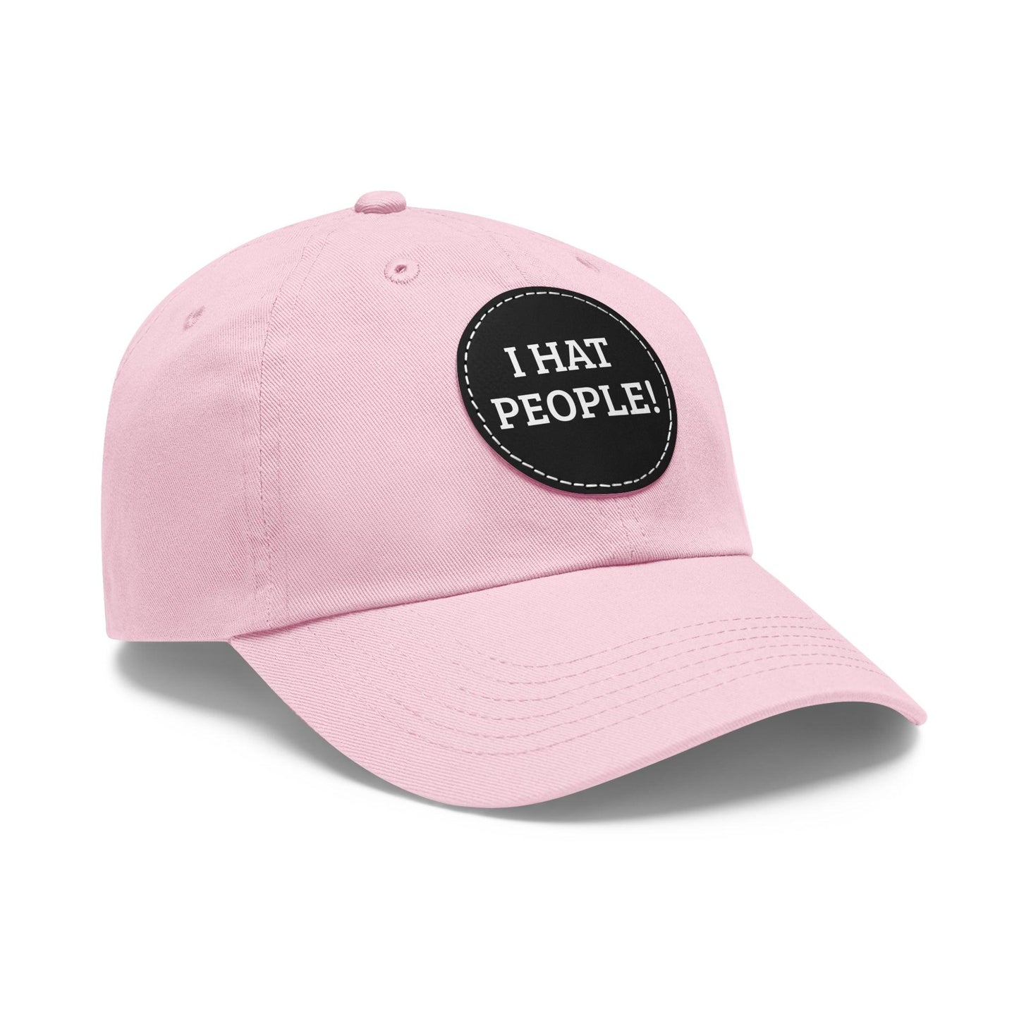 I HAT PEOPLE! Dad Hat with Leather Patch (Round)