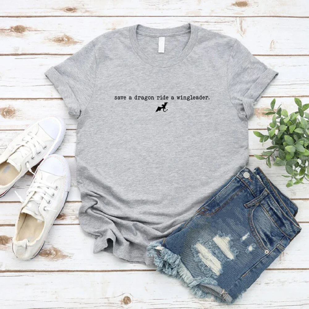 Save A Dragon, Ride A Wingleader Tee — Iron Flame Fury Casual Shirt for Men & Women Who Own The Fire