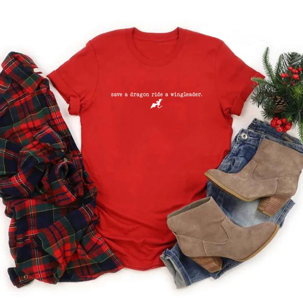 Save A Dragon, Ride A Wingleader Tee — Iron Flame Fury Casual Shirt for Men & Women Who Own The Fire