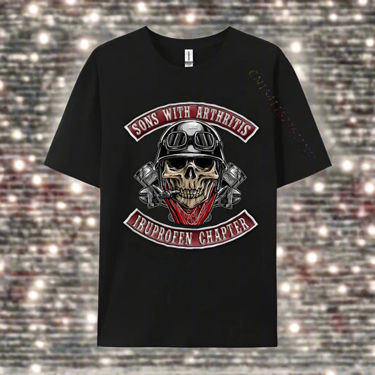 Sons With Arthritis Ibuprofen Chapter Funny Biker Skull T-Shirt – 100% Premium Cotton