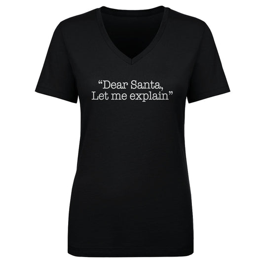 Christmas Dear Santa Let Me Explain WHT