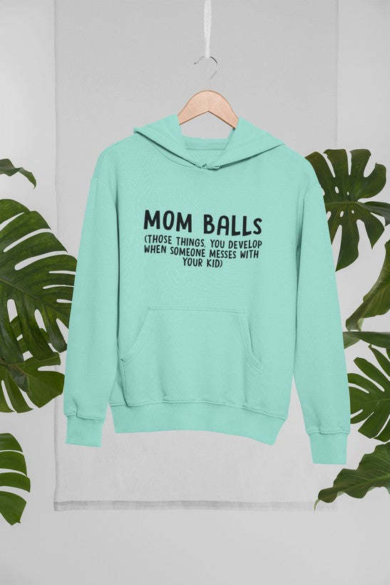 Mom Balls Hoodie