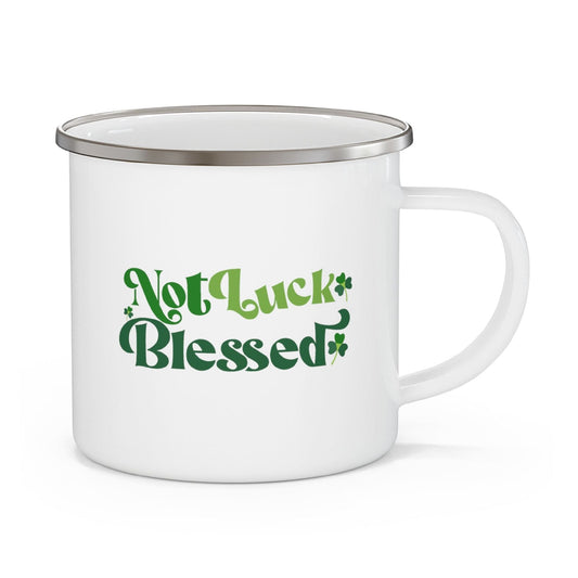 Enamel Camping Mug, Not Luck Blessed