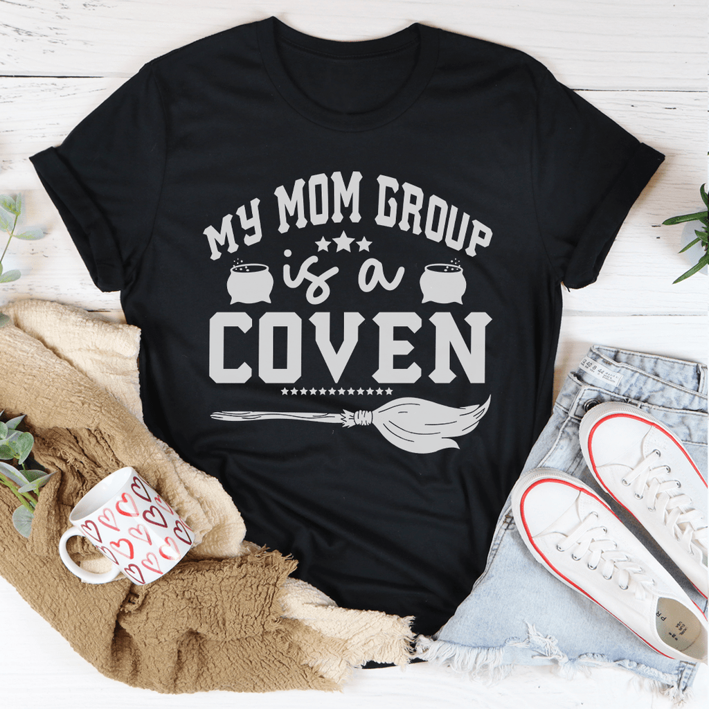 My Mom Group Is A Coven T-Shirt