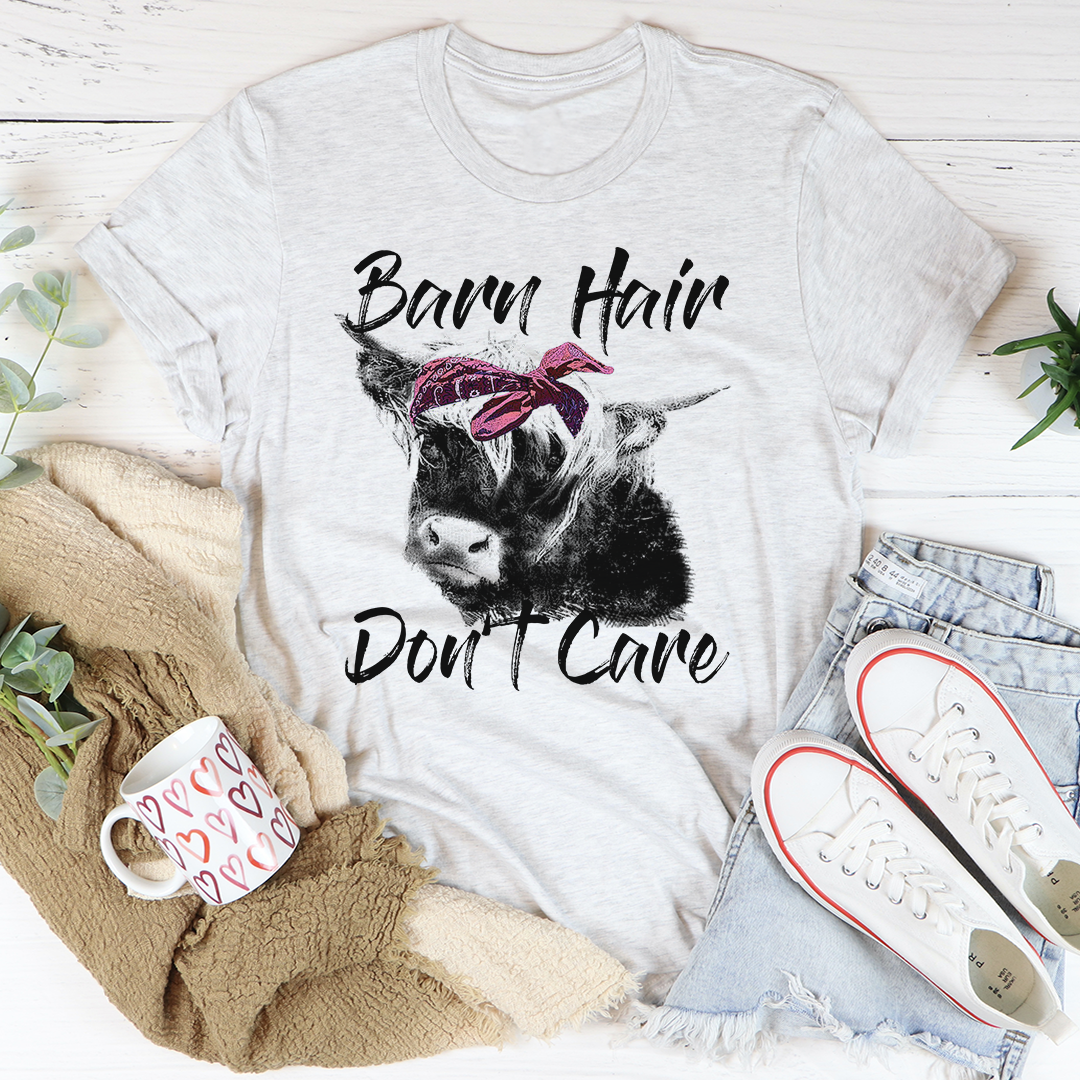 Barn Hair Don't Care T-Shirt