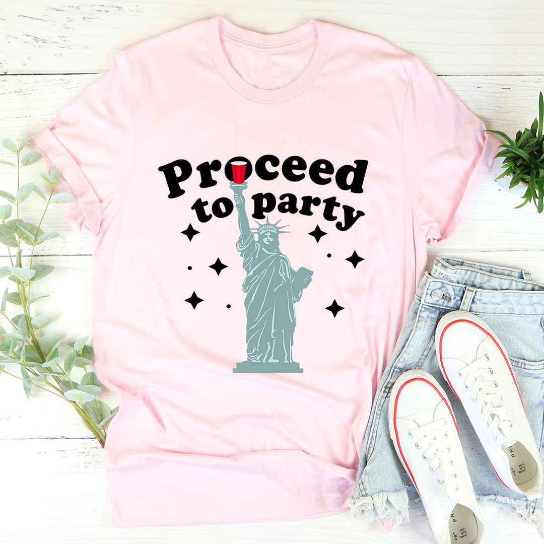 Proceed To Party T-Shirt