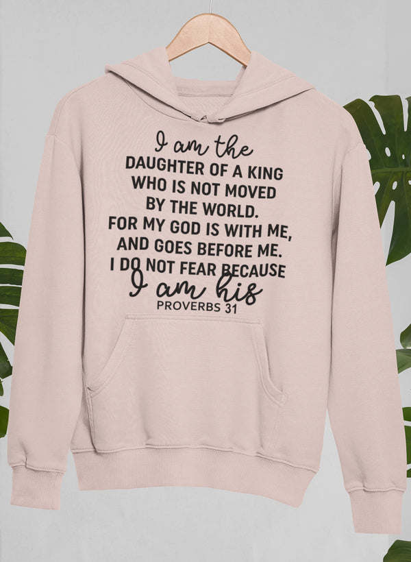 I Am The Daughter Of A King Hoodie