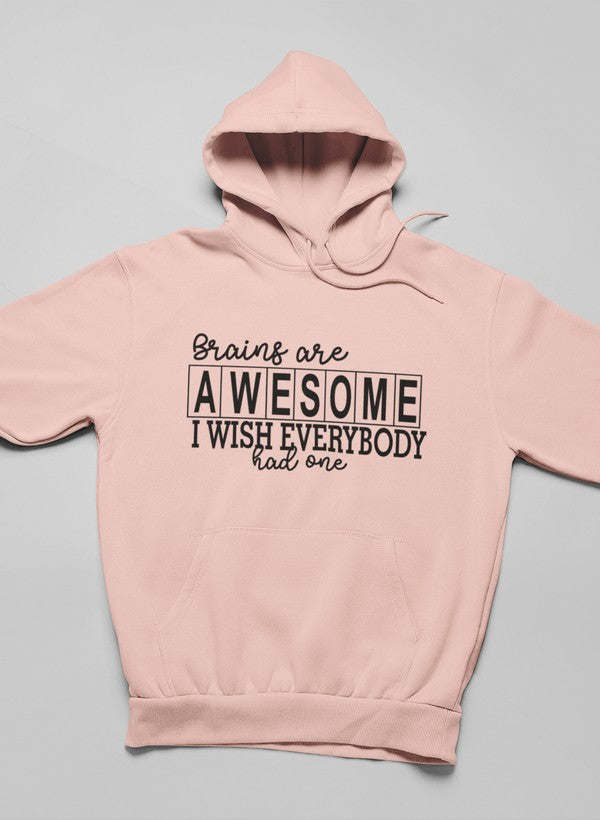 Brains Are Awesome Hoodie