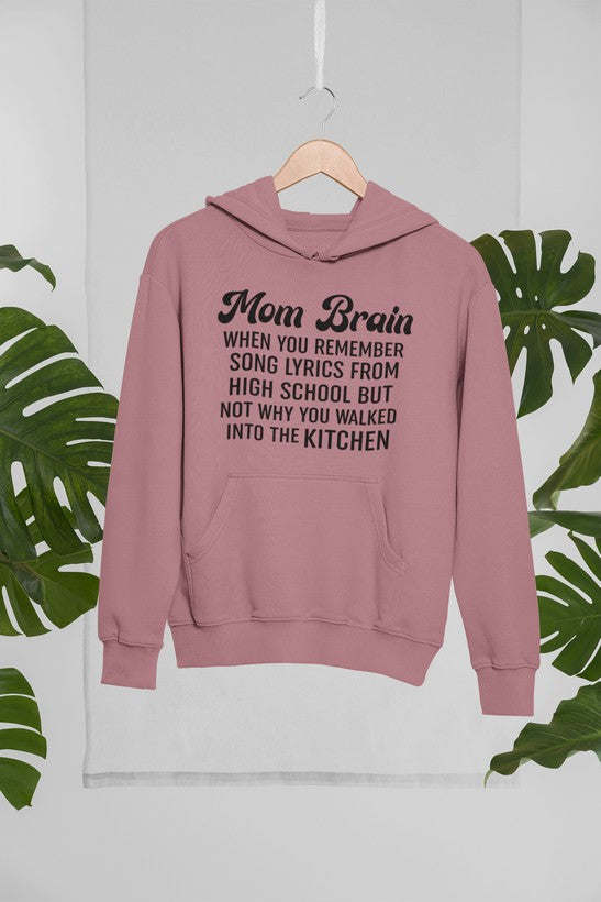 Mom Brain Hoodie