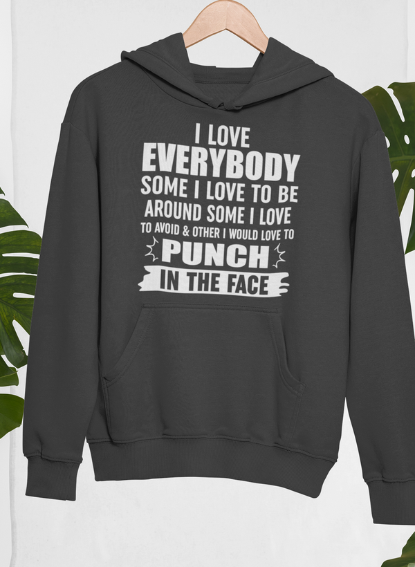 I Love Everybody Hoodie