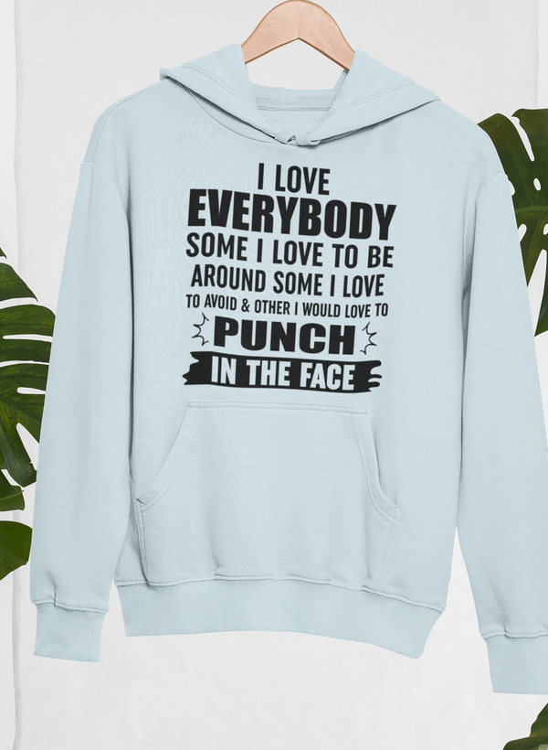 I Love Everybody Hoodie