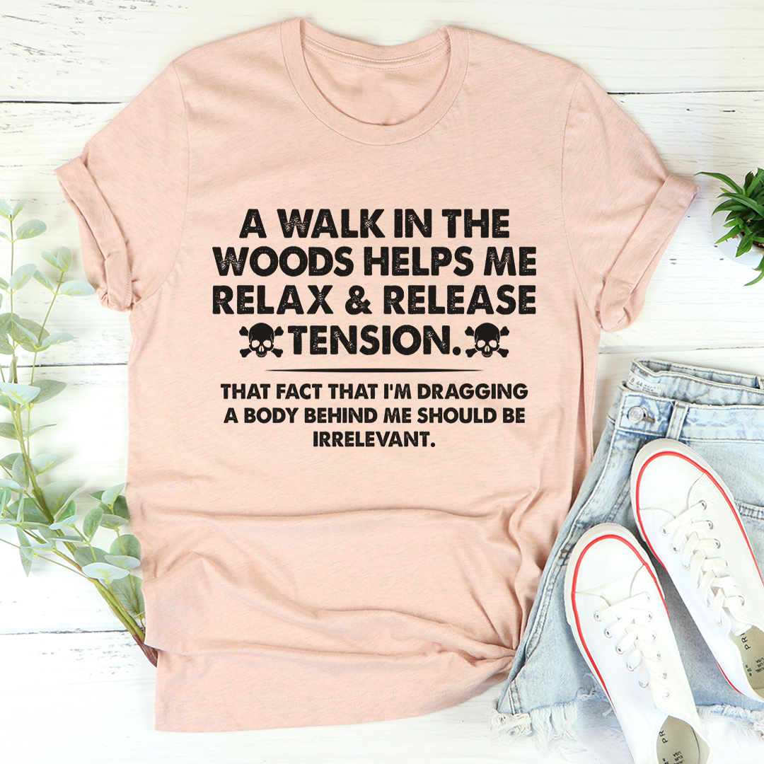 Walk In The Woods T-Shirt