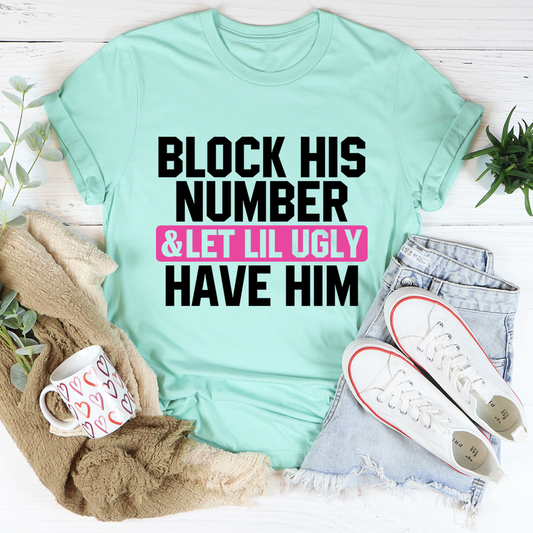 Block His Number T-Shirt