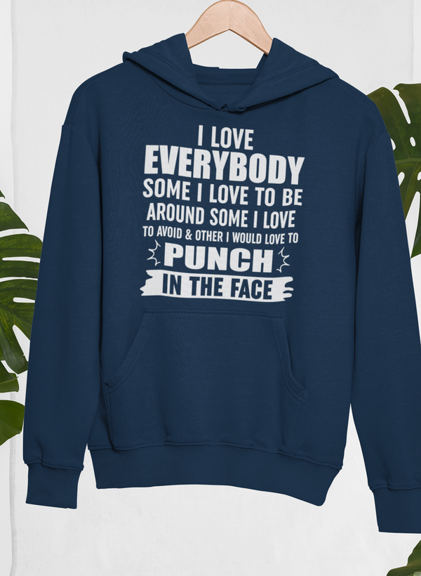 I Love Everybody Hoodie