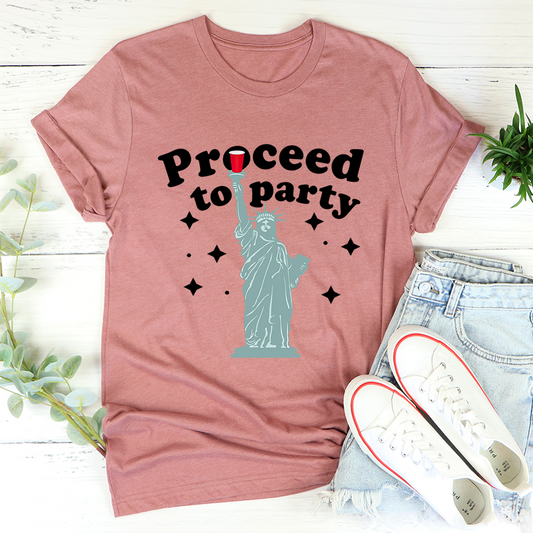 Proceed To Party T-Shirt