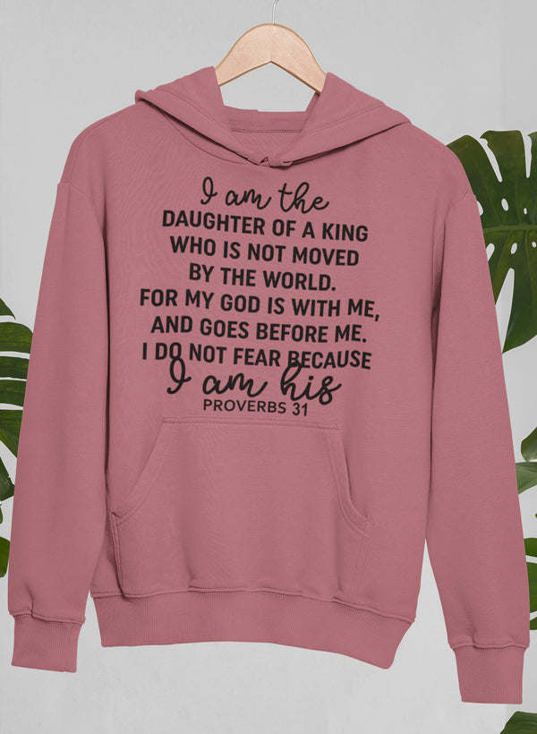 I Am The Daughter Of A King Hoodie