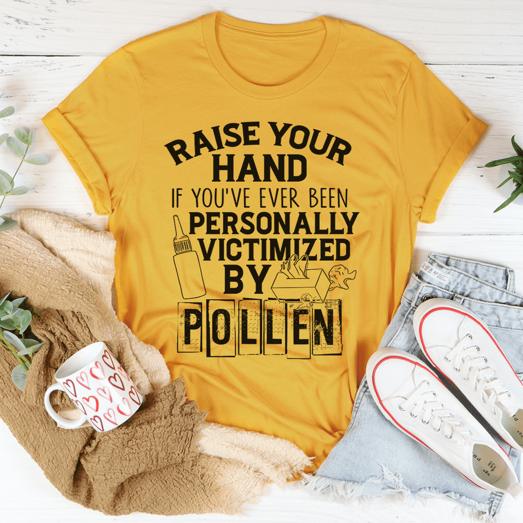 Victimized By Pollen T-Shirt