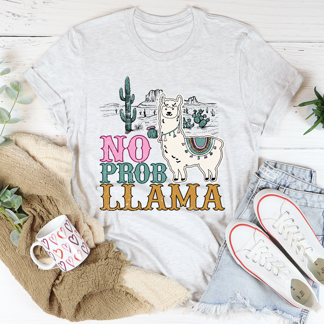 No Prob Llama T-Shirt