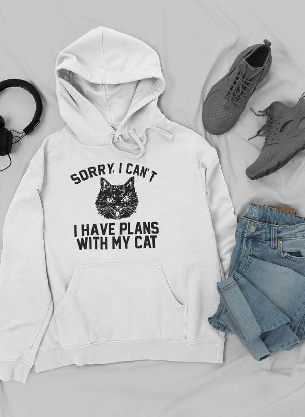 Sorry I Can't I Have Plans With My Cat Hoodie