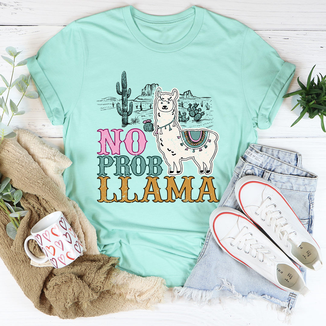 No Prob Llama T-Shirt