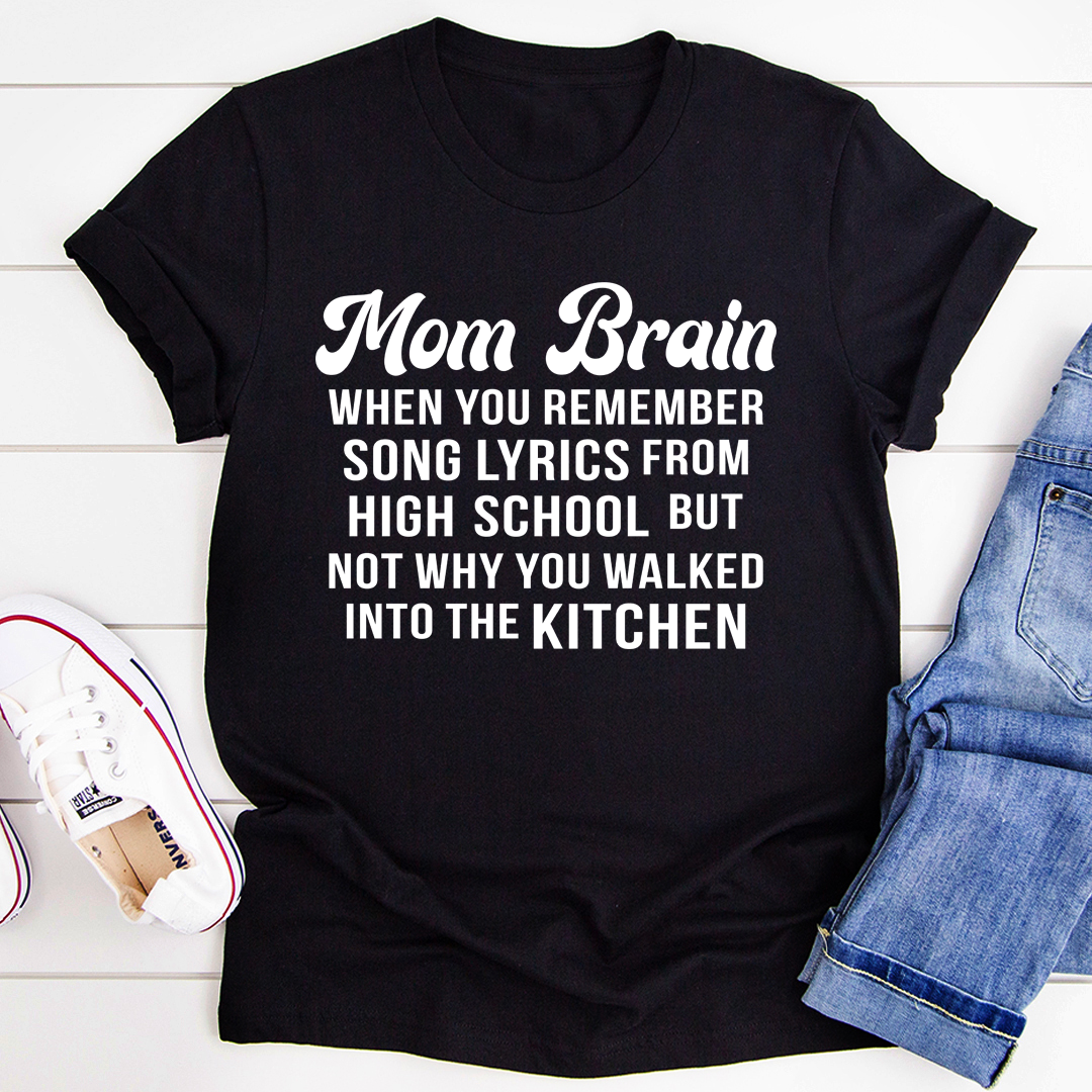 Mom Brain T-Shirt