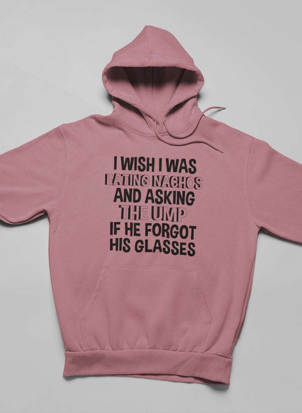 I Wish I Was Eating Nachos Hoodie