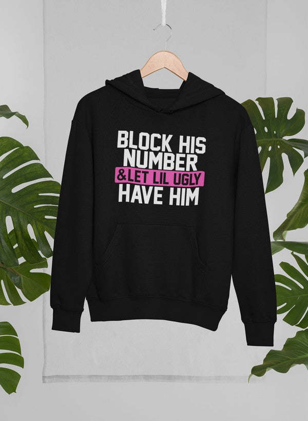 Block His Number Hoodie