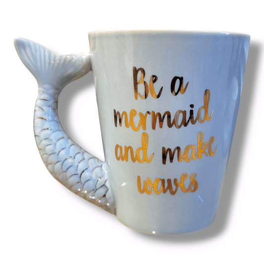 Be A Mermaid And Make Waves" Coffee Or Tea 10 Oz Mug By Sass & Belle