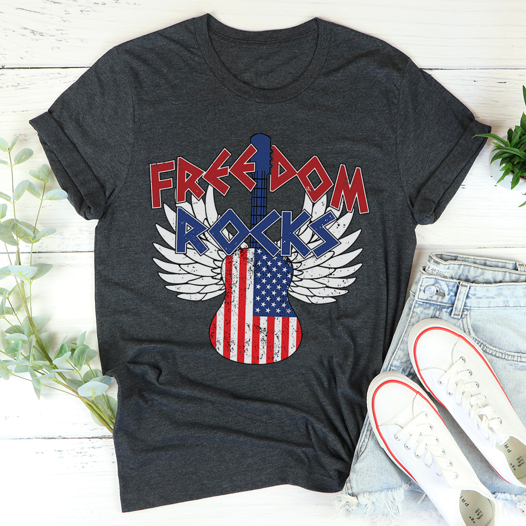 Freedom Rocks T-Shirt